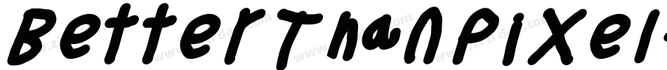 Better Than Pixel字体转换